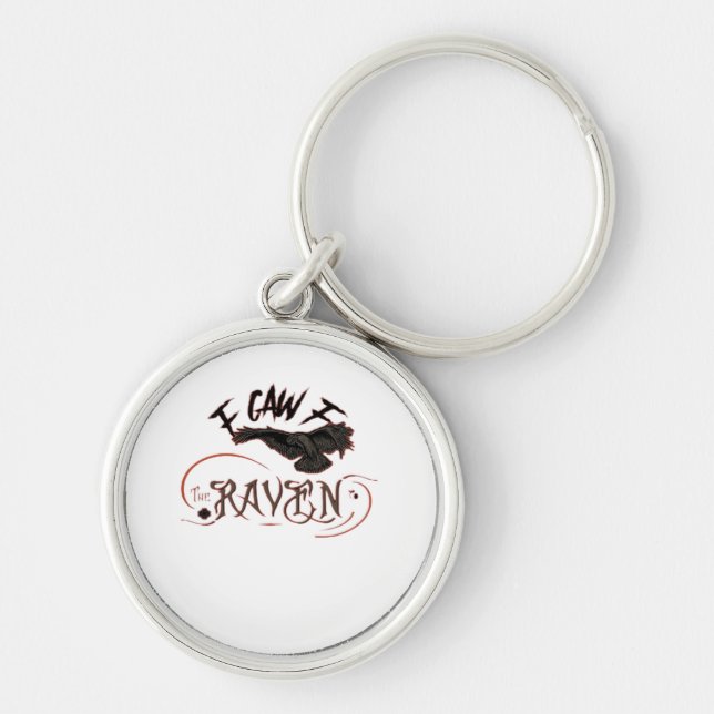 I Caw The Raven Gothic Raven Art Horror Design Ess Key Ring (Front)