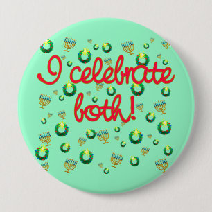 I Celebrate Both Christmas and Hanukkah 10 Cm Round Badge