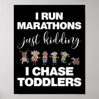 I Chase Toddlers For Teachers Daycare Provider Gif