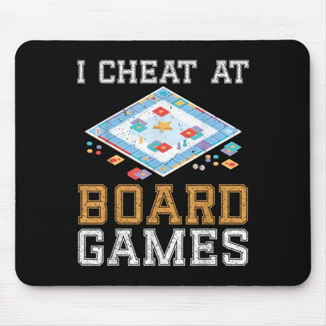 I Cheat At Board Game Funny Host Winner Cheater Ta Mouse Mat (Front)