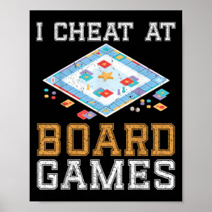 I Cheat At Board Game Funny Host Winner Cheater Ta Poster