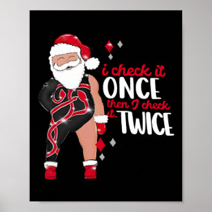 I Check It Once Then I Check It Twice Santa 1989 C Poster
