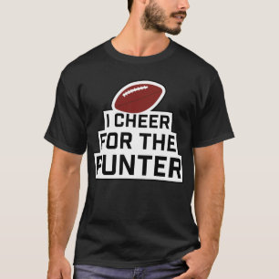 I Cheer for the Punter  T-Shirt