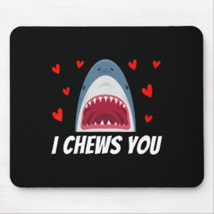 I Chews You Funny Valentines Day Shark Couple Kids Mouse Mat