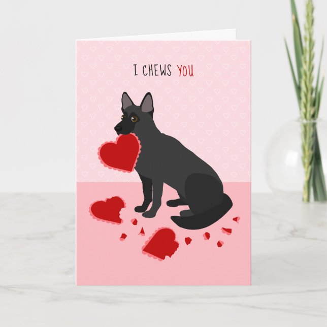 I Chews You German Shepherd Valentine's Day Holiday Card (Front)