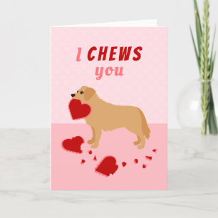 I Chews You Golden Retriever Valentine's Day Holiday Card