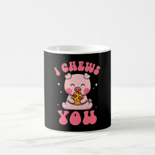 I Chews You Pizza Coffee Mug