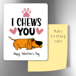 I chews you...Valentine from the dog fridge Magnet