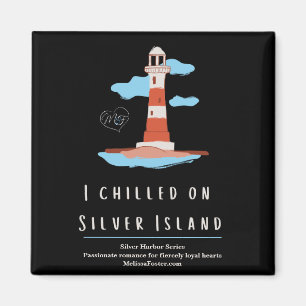 I chilled on Silver Island Magnet