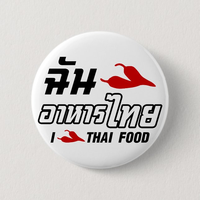 I Chilli (Love) Thai Food 6 Cm Round Badge (Front)