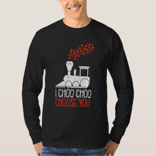 I Choo Choo Choose You Valentines Day Train Heart T-Shirt
