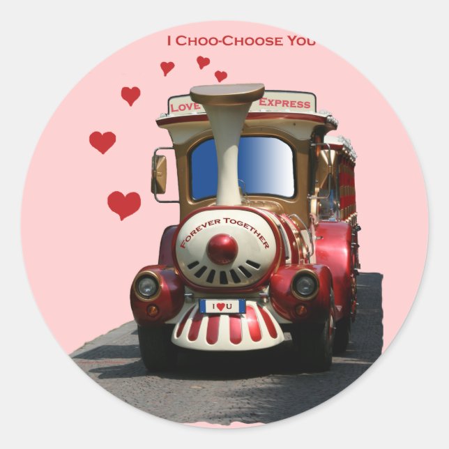 I Choo-Choose You Classic Round Sticker (Front)