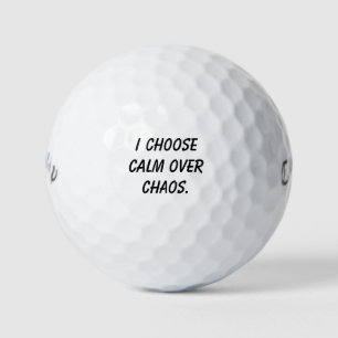'I Choose Calm Over Chaos' Motivational Focus Gift Golf Balls