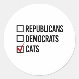 I choose cats over politics - -  classic round sticker