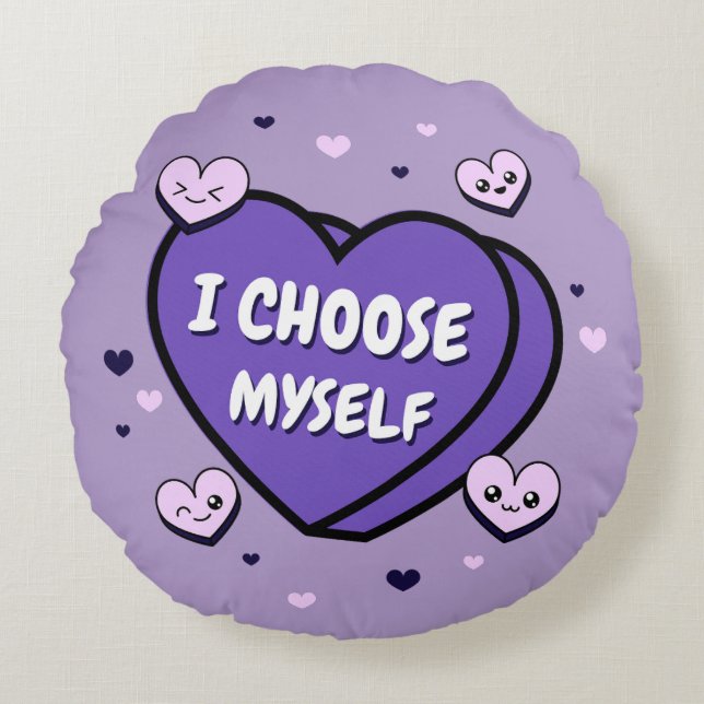 I Choose Myself Self Love Round Cushion (Front)