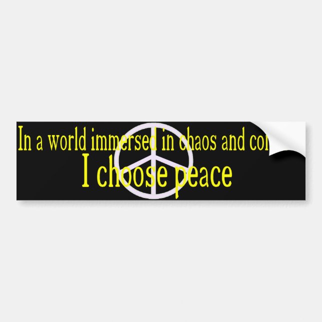 I Choose Peace Bumper Sticker (yellow letters) (Front)