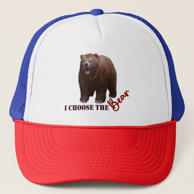 I Choose the Bear Hat (Front)