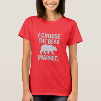 I Choose the Bear (Market) – Bold Bitcoin T-Shirt