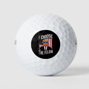 I Choose The Felon Funny Trump US Election Golf Balls