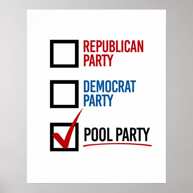 I choose the Pool Party - -  Poster (Front)