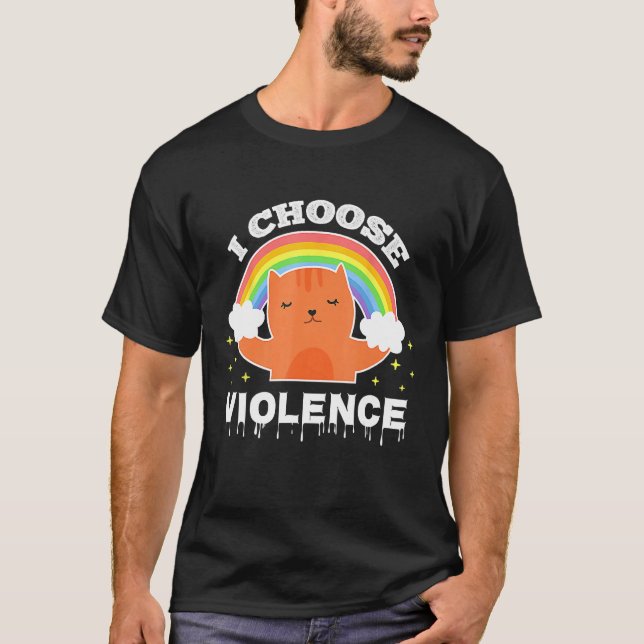 I Choose Violence Cute Cat Rainbow T-Shirt (Front)