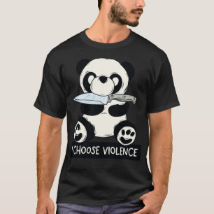 I choose violence T-Shirt