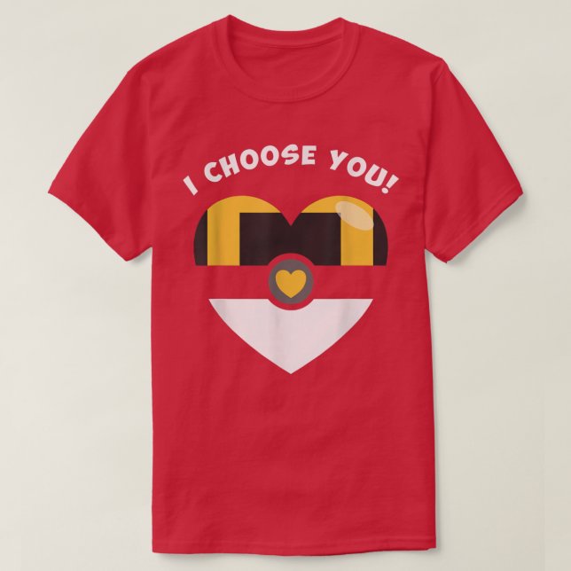I Choose You Valentine's Video Game Parody T-Shirt (Design Front)