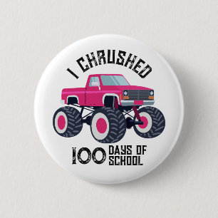I chrused 100 days of school pink monster truck  6 cm round badge