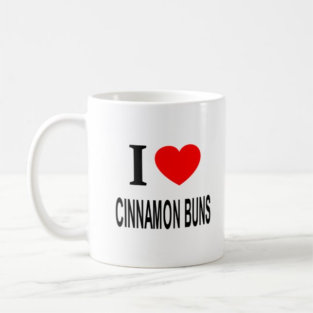 I ❤️ CINNAMON BUNS I LOVE CINNAMON BUNS I HEART CI COFFEE MUG (Left)