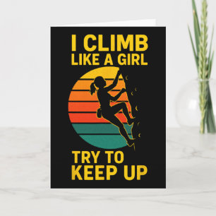 I Climb Like A Girl - Rock Climbing Silhouette _2  Card