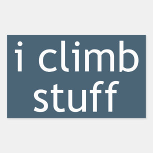 I Climb Stuff Rectangular Sticker
