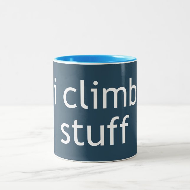 I Climb Stuff Two-Tone Coffee Mug (Center)