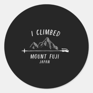 I Climbed Mount Fuji Japan Mountain Climbing Natur Classic Round Sticker