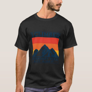 I Climbed Quandary Peak T-Shirt