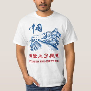 I Climbed The Great Wall T-Shirt
