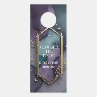 I Clogged the Toilet – Funny Bathroom Door Hanger