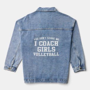 I coach a women's volleyball team denim jacket