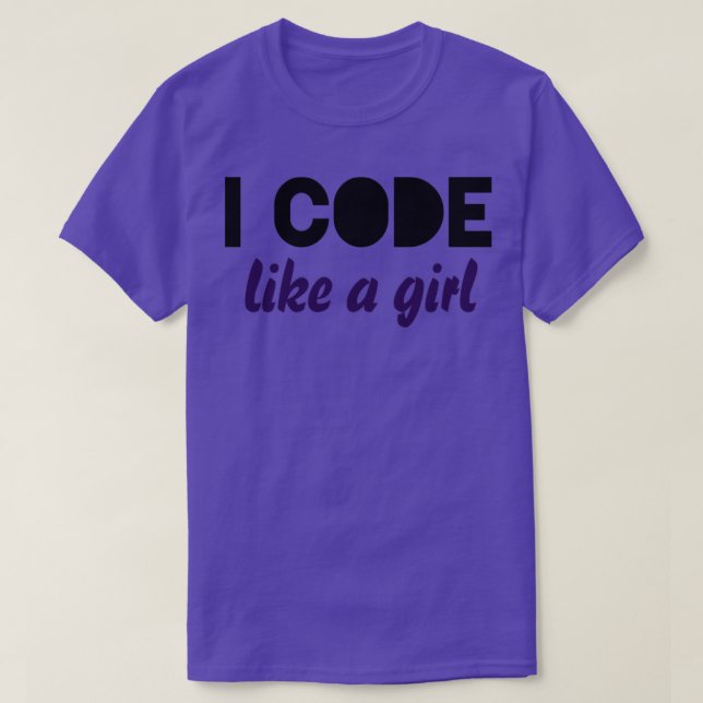 i code like a girl T-Shirt (Design Front)