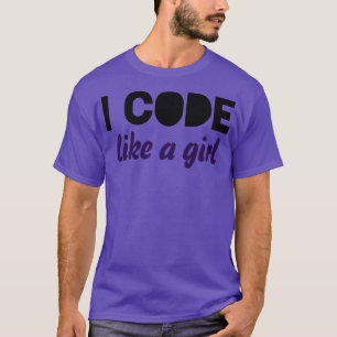 i code like a girl T-Shirt