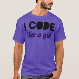 i code like a girl T-Shirt