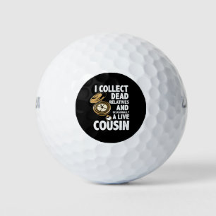 I Collect Dead Relatives Genealogy Historian Funny Golf Balls