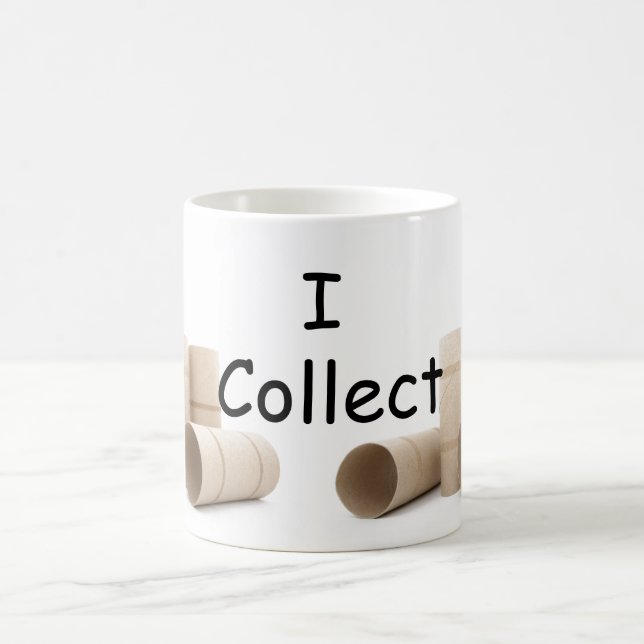 I collect toilet paper roll funny confession coffee mug (Center)