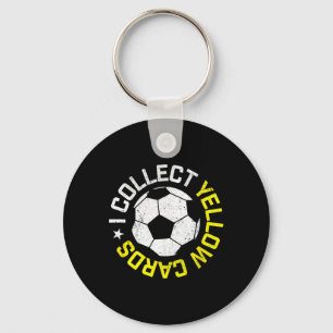 I Collect Yellow Cards, Funny Soccer Player Quote Key Ring