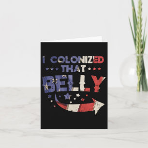 I Colonised That Belly 4th Of July Pregnancy Dad M Card