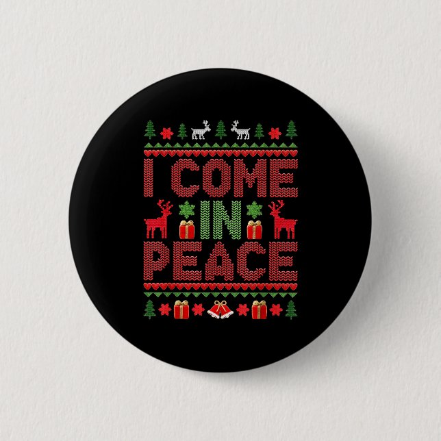 I Come In Peace Couple Matching Ugly Christmas Swe 6 Cm Round Badge (Front)