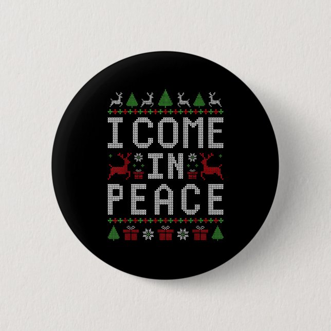 I Come In Peace Couple Matching Ugly Christmas Swe 6 Cm Round Badge (Front)