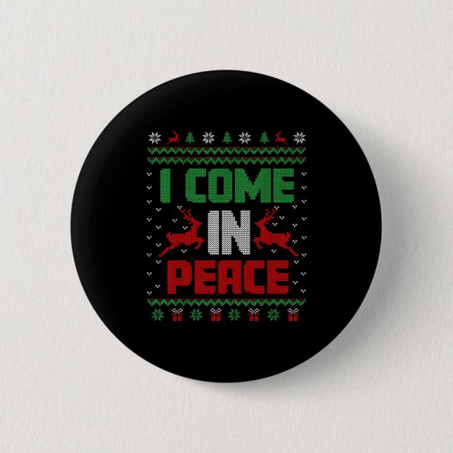 I Come In Peace Couple Matching Ugly Christmas Swe 6 Cm Round Badge (Front)