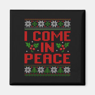 I Come In Peace Couple Matching Ugly Christmas Swe Magnet