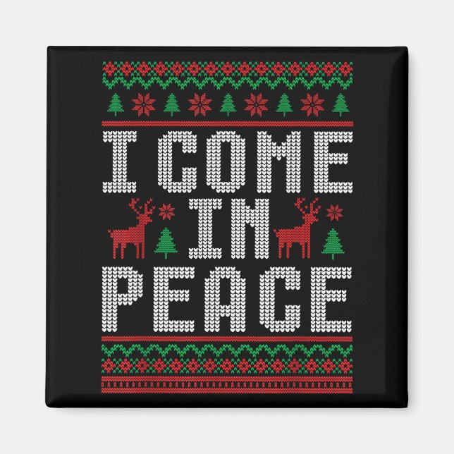 I Come In Peace Couple Matching Ugly Christmas Swe Magnet (Front)