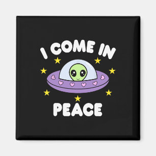I Come In Peace Funny Spaceship Alien Couples Matc Magnet